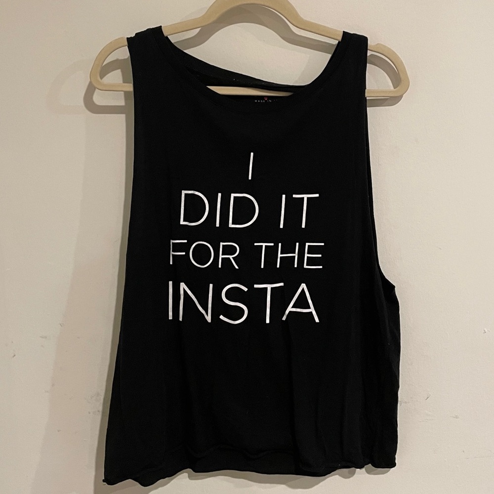 Did it for the Insta muscle tank